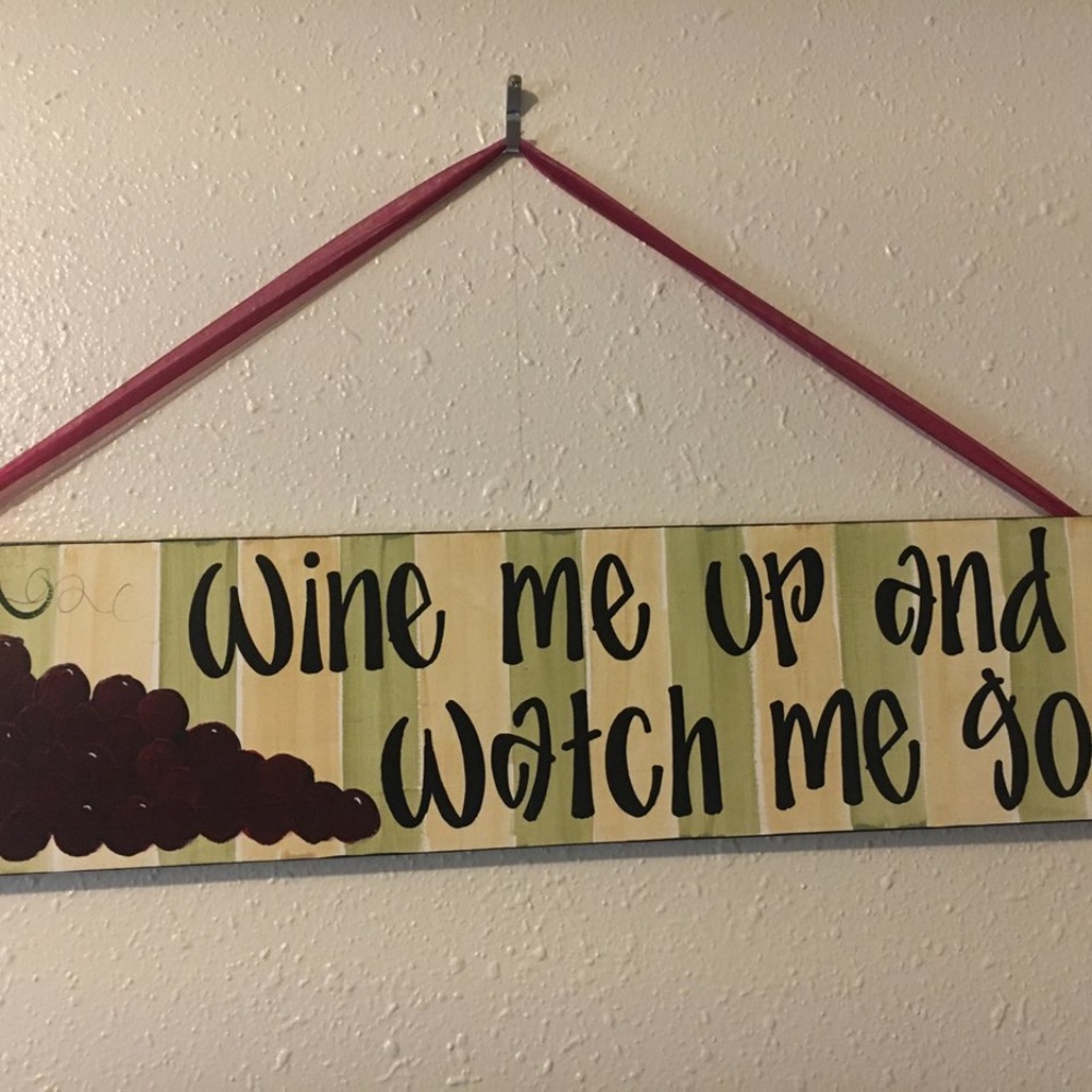 Wine Me Up Handmade Whimsical Sign Wood 23 x 5.5